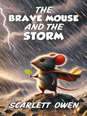 cover image of The Brave Mouse and the Storm